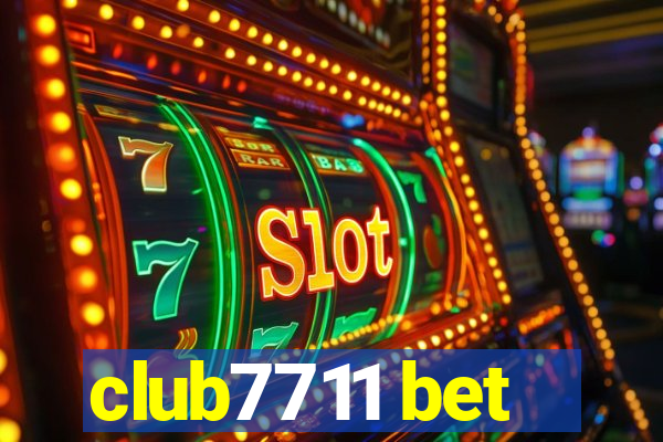 club7711 bet